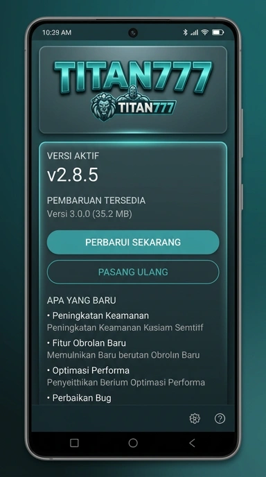 Riwayat Versi Titan777 untuk Pengguna Android